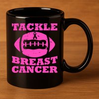 Tackle Breast Cancer 11oz C Handle Ceramic Mug