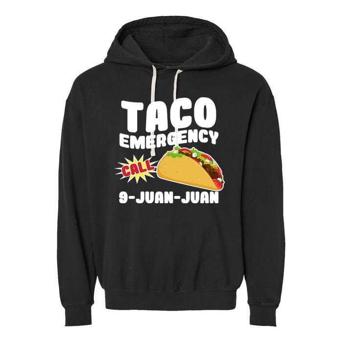 Taco Emergency Call 9-Juan-Juan Garment-Dyed Fleece Hoodie