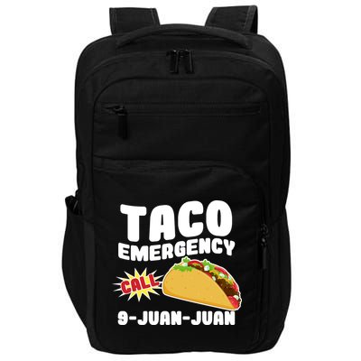 Taco Emergency Call 9-Juan-Juan Impact Tech Backpack