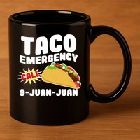 Taco Emergency Call 9-Juan-Juan 11oz C Handle Ceramic Mug