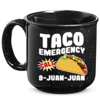 Taco Emergency Call 9-Juan-Juan 15oz Campfire Ceramic Mug
