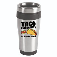 Taco Emergency Call 9-Juan-Juan 16oz Travel Tumbler