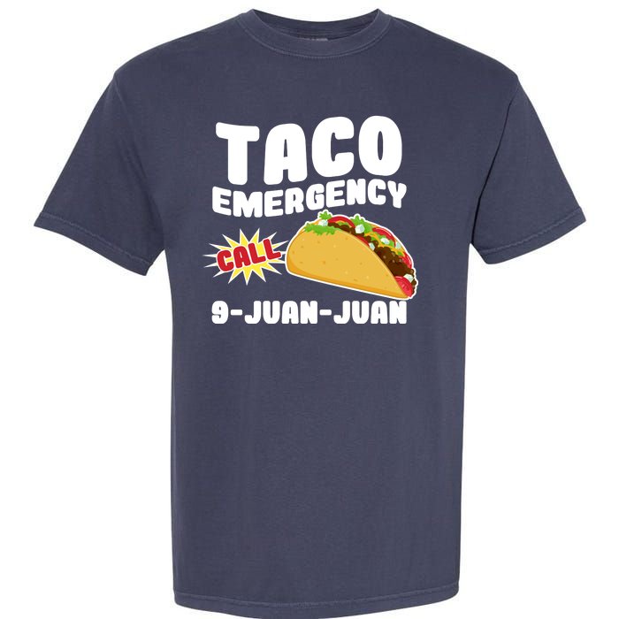 Taco Emergency Call 9-Juan-Juan Garment-Dyed Heavyweight T-Shirt