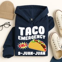 Taco Emergency Call 9-Juan-Juan Hoodie