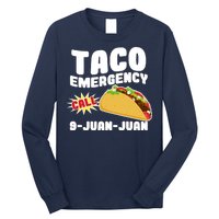 Taco Emergency Call 9-Juan-Juan Long Sleeve Shirt