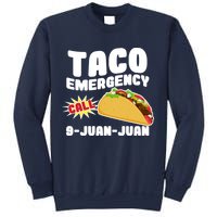 Taco Emergency Call 9-Juan-Juan Sweatshirt