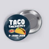 Taco Emergency Call 9-Juan-Juan Button