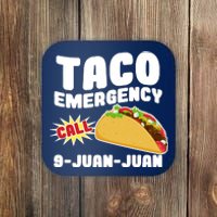 Taco Emergency Call 9-Juan-Juan Coaster