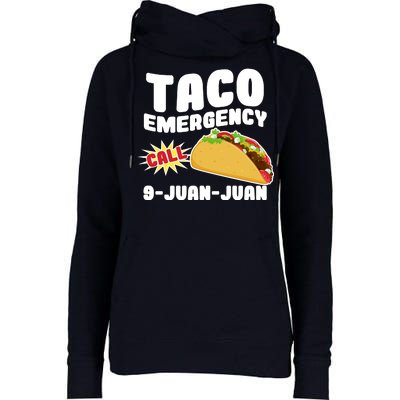 Taco Emergency Call 9-Juan-Juan Womens Funnel Neck Pullover Hood