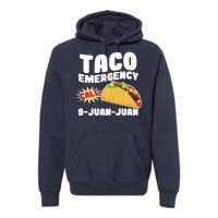 Taco Emergency Call 9-Juan-Juan Premium Hoodie