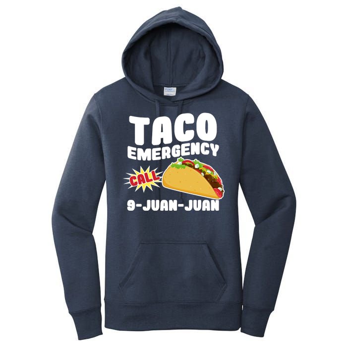 Taco Emergency Call 9-Juan-Juan Women's Pullover Hoodie