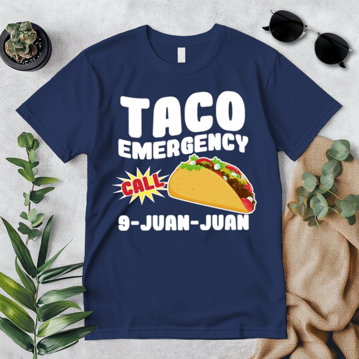 Taco Emergency Call 9-Juan-Juan Premium T-Shirt