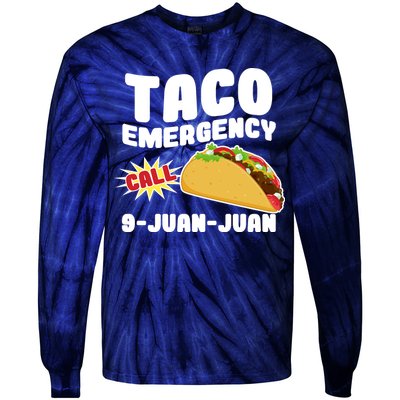 Taco Emergency Call 9-Juan-Juan Tie-Dye Long Sleeve Shirt