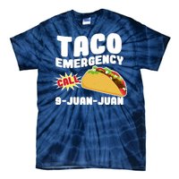 Taco Emergency Call 9-Juan-Juan Tie-Dye T-Shirt