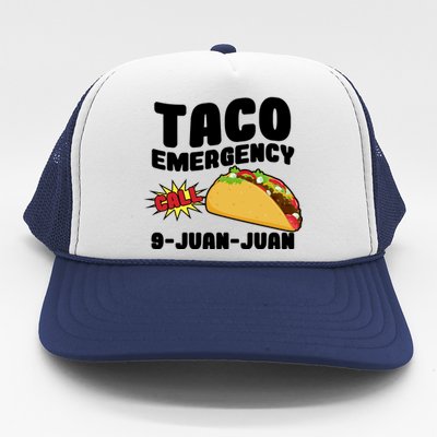 Taco Emergency Call 9-Juan-Juan Trucker Hat