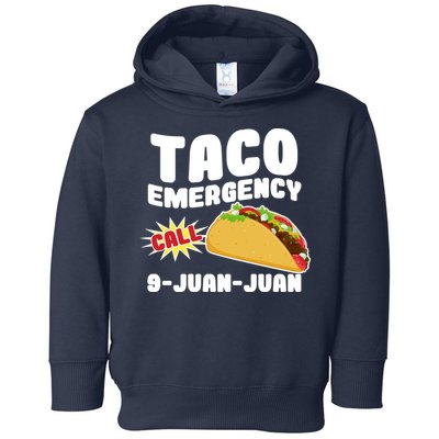 Taco Emergency Call 9-Juan-Juan Toddler Hoodie