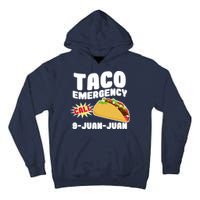 Taco Emergency Call 9-Juan-Juan Tall Hoodie