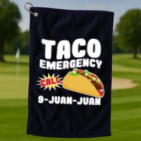 Taco Emergency Call 9-Juan-Juan Golf Towel