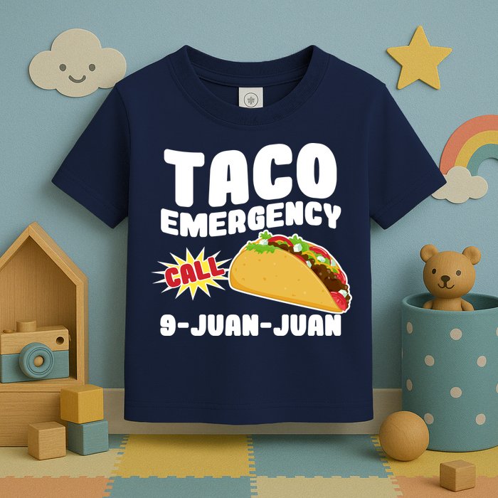 Taco Emergency Call 9-Juan-Juan Toddler T-Shirt