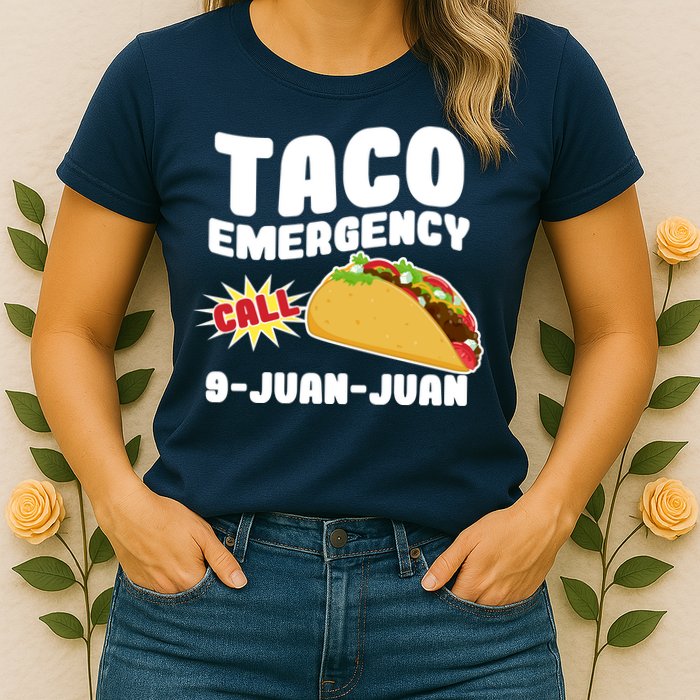 Taco Emergency Call 9-Juan-Juan Womens T-Shirt