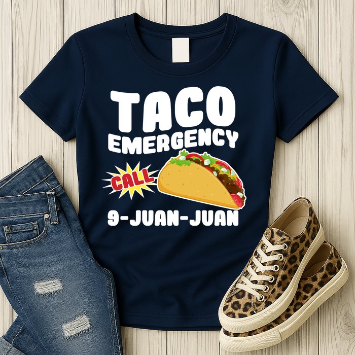 Taco Emergency Call 9-Juan-Juan Womens T-Shirt