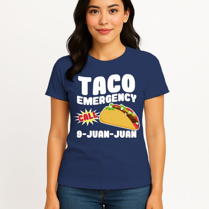 Taco Emergency Call 9-Juan-Juan Womens T-Shirt
