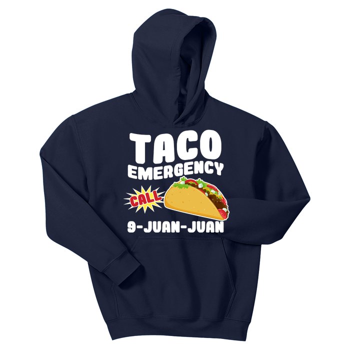 Taco Emergency Call 9-Juan-Juan Kids Hoodie