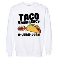Taco Emergency Call 9-Juan-Juan Garment-Dyed Sweatshirt