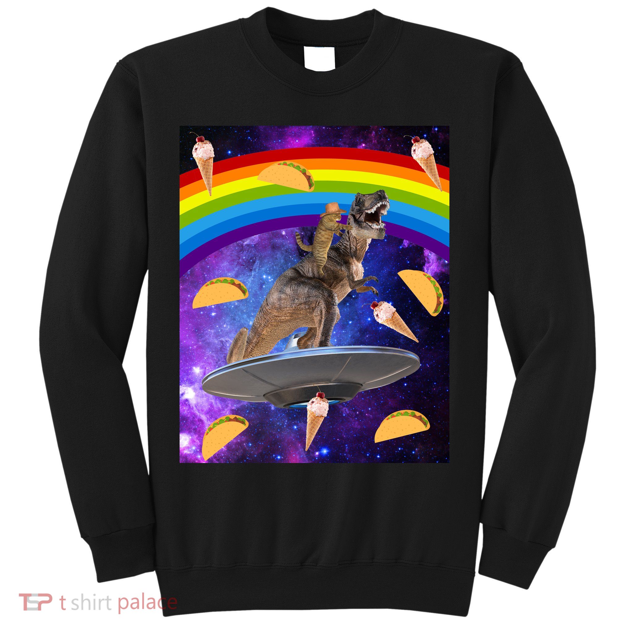 Taco Kitty Riding T-Rex Rainbow Space Cat Sweatshirt