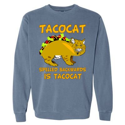 Tacocat Spelled Backwards Funny Cat Garment-Dyed Sweatshirt