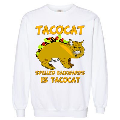 Tacocat Spelled Backwards Funny Cat Garment-Dyed Sweatshirt