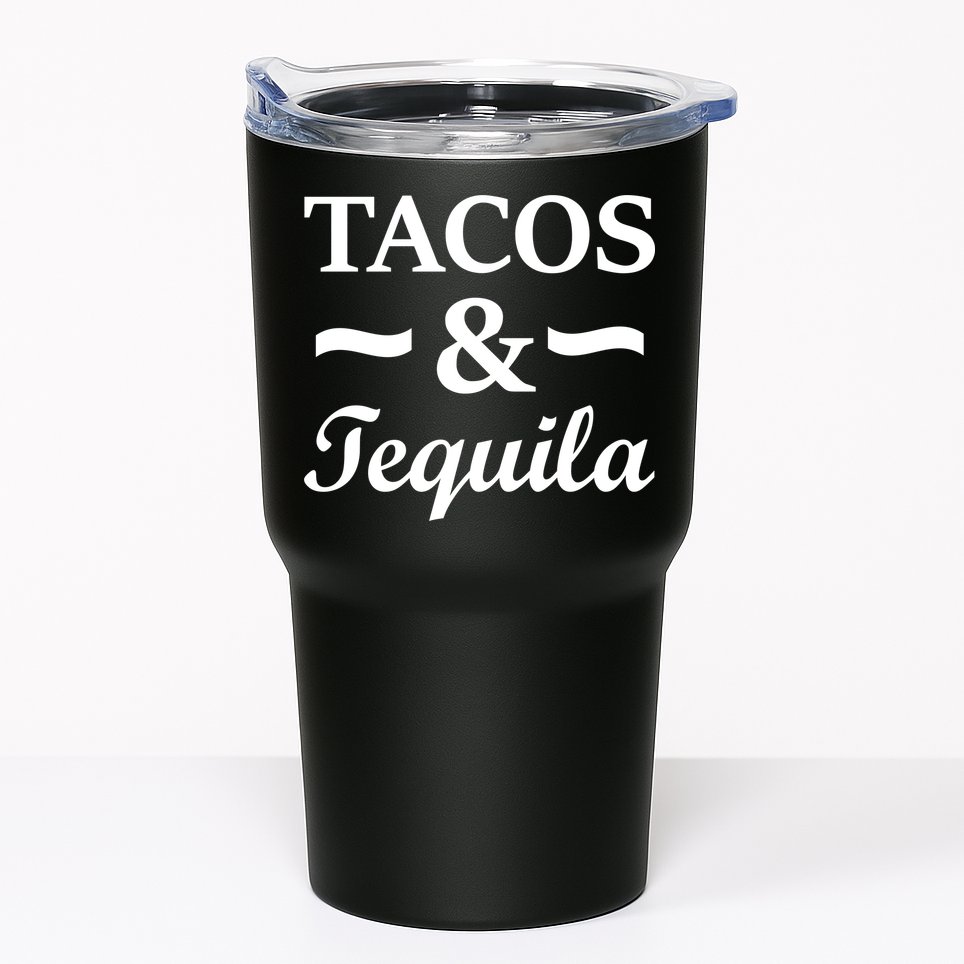 Tacos & Tequila Tumbler