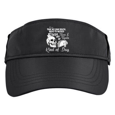 Tacos & Tequila Kind Of Day Adult Drive Performance Visor