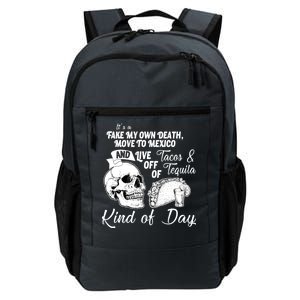 Tacos & Tequila Kind Of Day Daily Commute Backpack