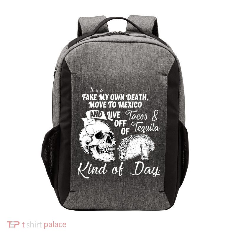 Tacos & Tequila Kind Of Day Vector Backpack