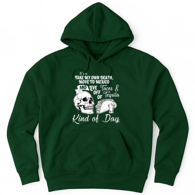 Tacos & Tequila Kind Of Day Hoodie