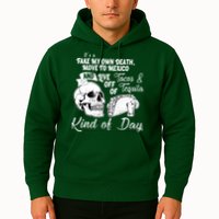 Tacos & Tequila Kind Of Day Hoodie