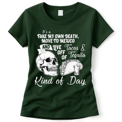 Tacos & Tequila Kind Of Day Womens T-Shirt