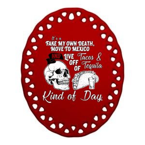 Tacos & Tequila Kind Of Day Ceramic Oval Ornament