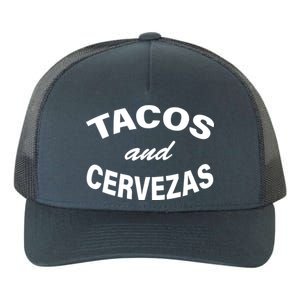 Tacos And Cervezas Yupoong Adult 5-Panel Trucker Hat