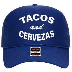 Tacos And Cervezas High Crown Mesh Back Trucker Hat