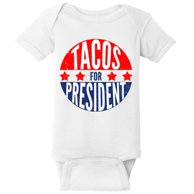 Tacos For President Baby Bodysuit