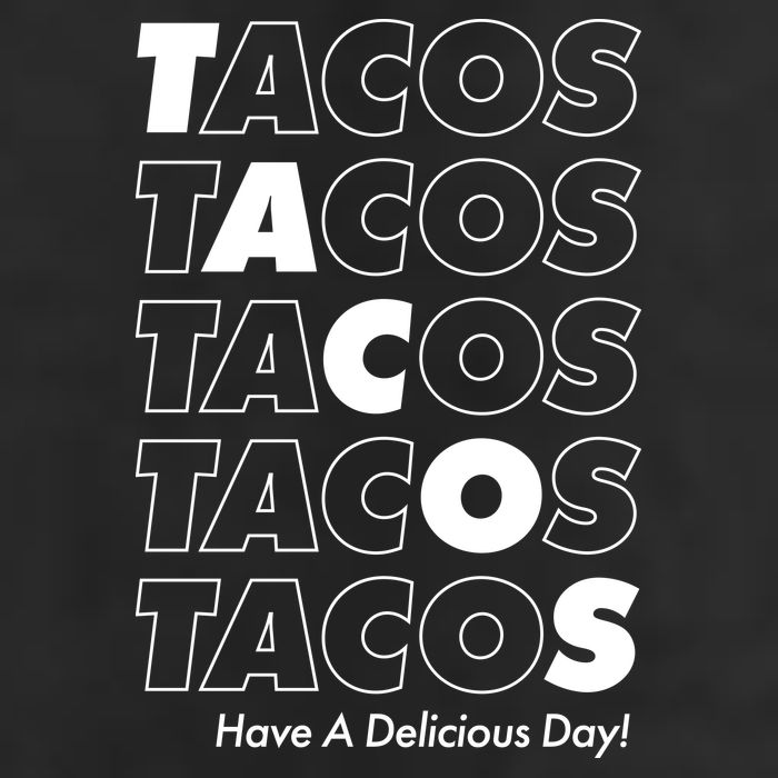 Tacos Tacos Tacos Have A Nice Day 7 Panel Mesh Trucker Snapback Hat