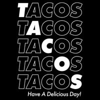 Tacos Tacos Tacos Have A Nice Day Backpack