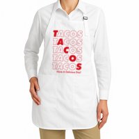 Tacos Tacos Tacos Have A Nice Day Apron