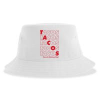 Tacos Tacos Tacos Have A Nice Day Sustainable Bucket Hat