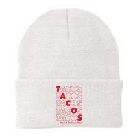 Tacos Tacos Tacos Have A Nice Day Beanie