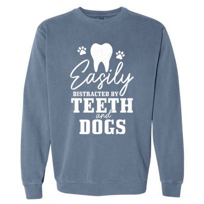 Teeth And Dogs Dentist Dental Student Assistant Hygienist Gift Garment-Dyed Sweatshirt