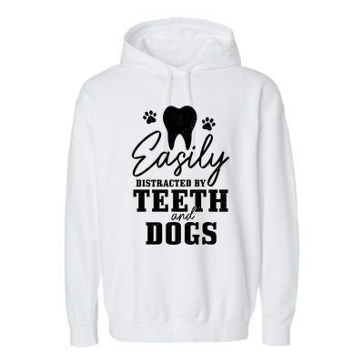 Teeth And Dogs Dentist Dental Student Assistant Hygienist Gift Garment-Dyed Fleece Hoodie