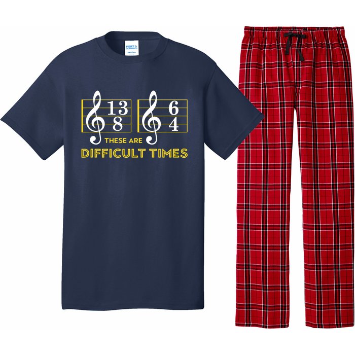 These Are Difficult Times Music Lover Gifts Pajama Set